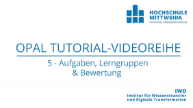 thumbnail of medium OPAL Tutorial-Videoreihe – Aufgaben, Lerngruppen und Bewertung (5)
